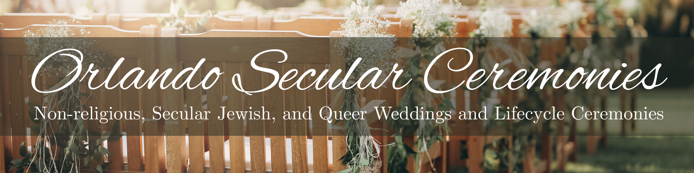 Orlando Secular Ceremonies: Non-religious, Secular Jewish, and Queer Weddings and Lifecycle Ceremonies